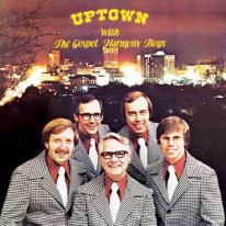 Uptown With The Gospel Harmony Boys
